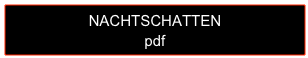 NACHTSCHATTEN
pdf